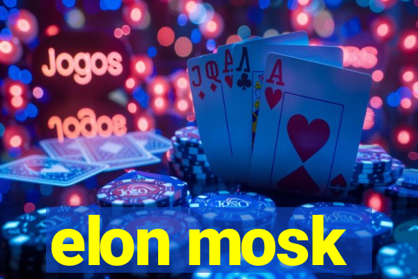 elon mosk